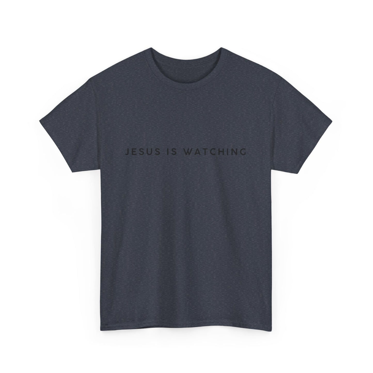 Funny Religious T-Shirt, Jesus is Watching Tee, Humorous Christian Apparel, Gift for Believers, Unique Faith-Based Clothing