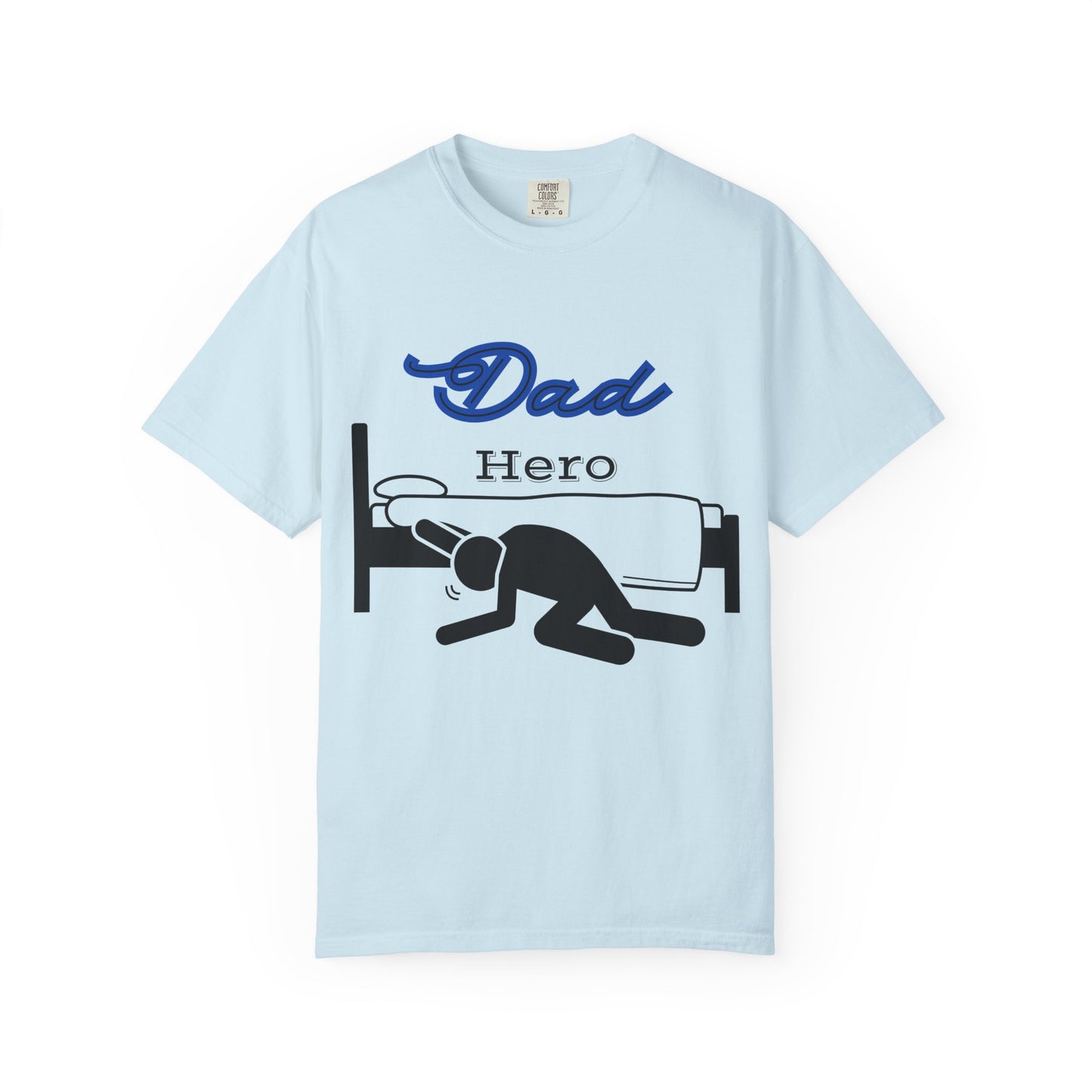 Dad Hero T-Shirt, Unisex Garment-Dyed Tee, Funny Dad Life Shirt, Gifts for Fathers, Father's Day Apparel, Casual Everyday Wear