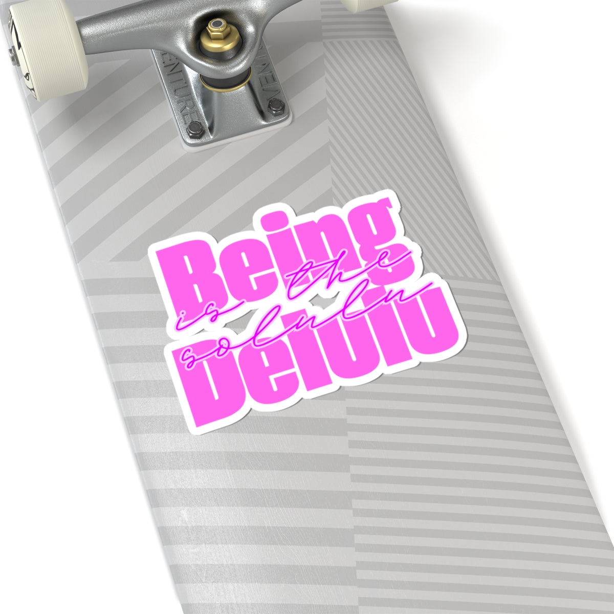 Being Delulu Kiss-Cut Stickers for Self-Love, Laptop Decor, Gift for Friends, Positive Vibes, Art Supplies, Journaling, Planner