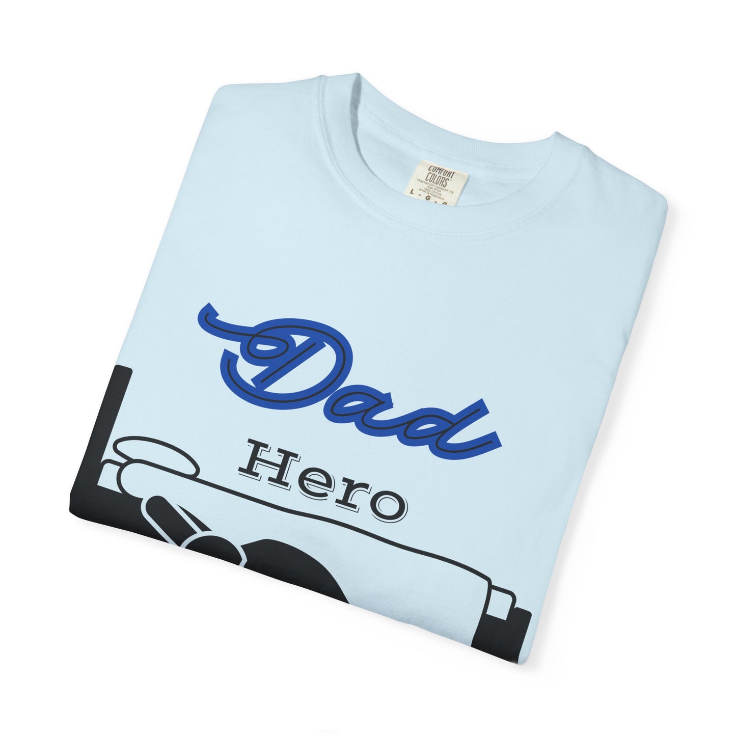 Dad Hero T-Shirt, Unisex Garment-Dyed Tee, Funny Dad Life Shirt, Gifts for Fathers, Father's Day Apparel, Casual Everyday Wear