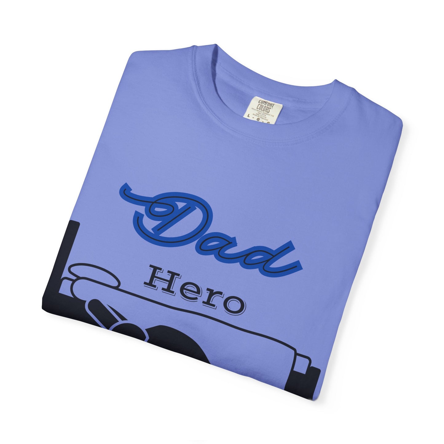 Dad Hero T-Shirt, Unisex Garment-Dyed Tee, Funny Dad Life Shirt, Gifts for Fathers, Father's Day Apparel, Casual Everyday Wear