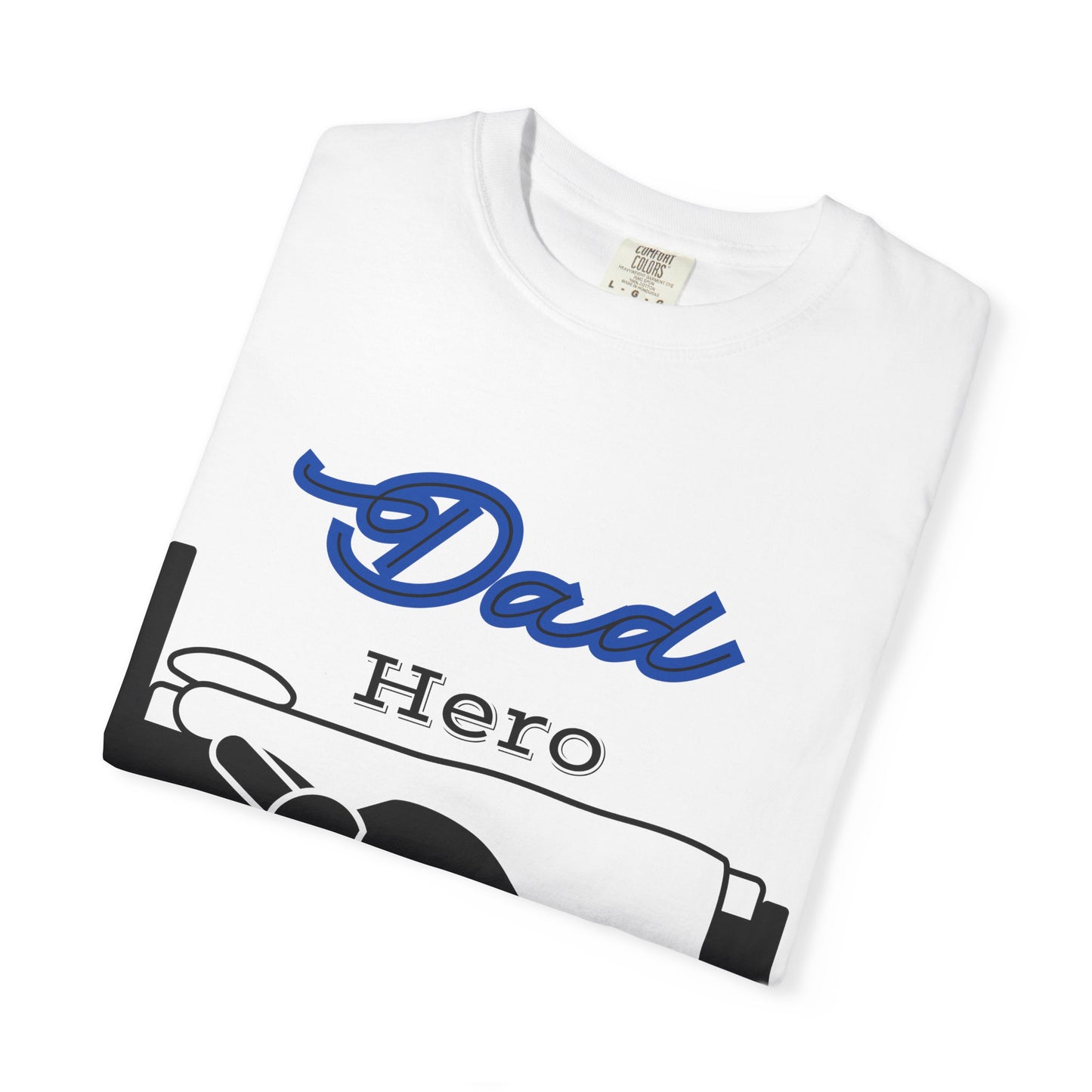 Dad Hero T-Shirt, Unisex Garment-Dyed Tee, Funny Dad Life Shirt, Gifts for Fathers, Father's Day Apparel, Casual Everyday Wear